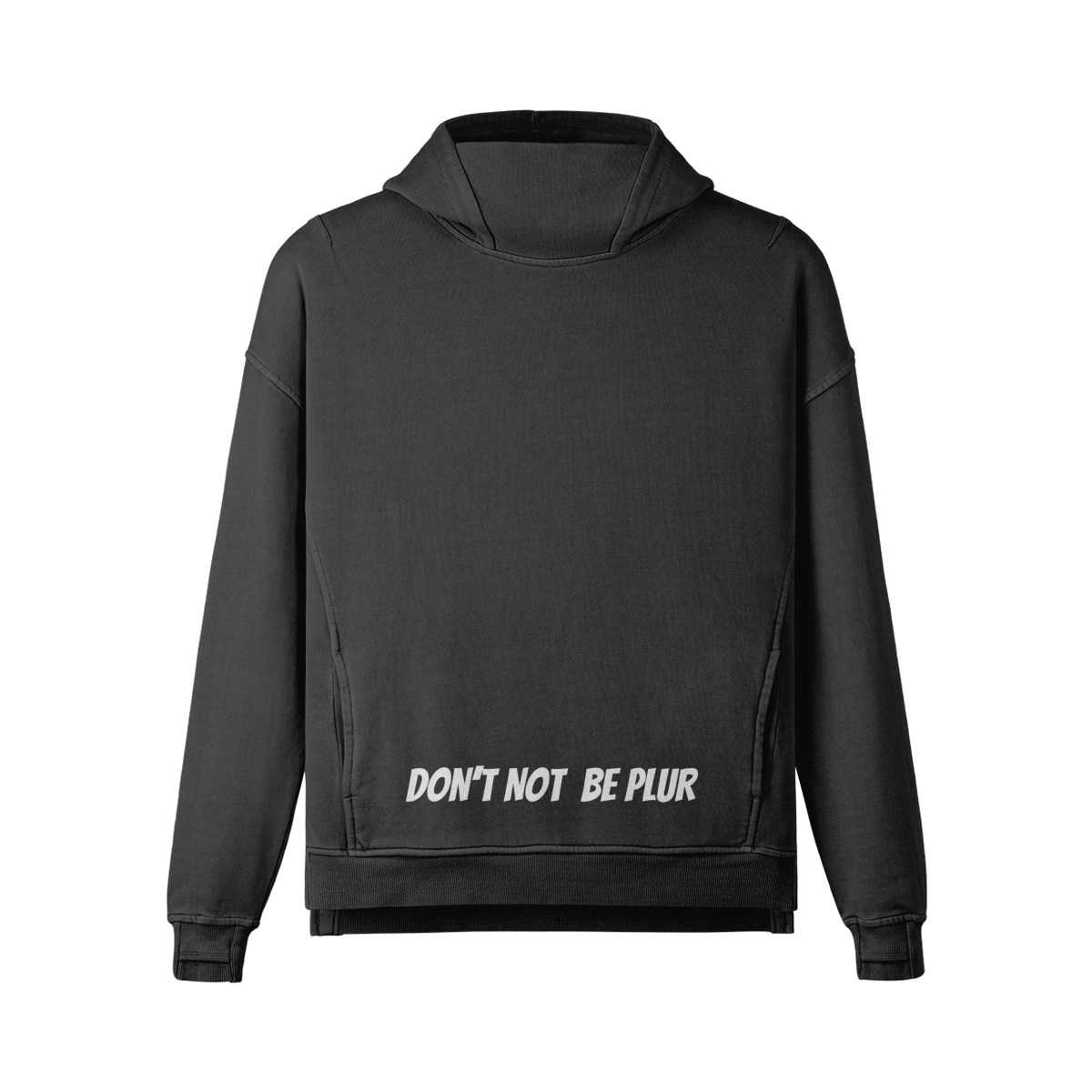 Don't Not Be PLUR Relaxed Fit Hoodie - Garden Of EDM